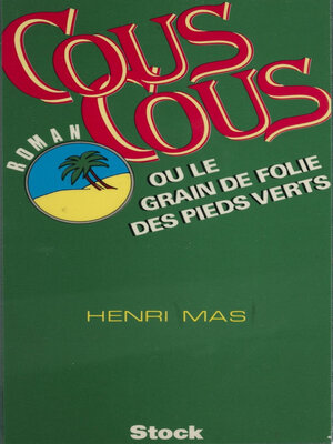 cover image of Couscous ou le Grain de folie des pieds-verts
